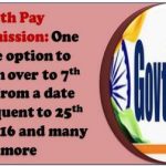 7th pay commission one more option to switch over to 7th cpc from a date subsequent to 25th july 2016 settle all anomalies grant cadre review