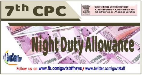 7th CPC Night Duty Allowance alongwith HPCA/PCA – Clarification by CGDA