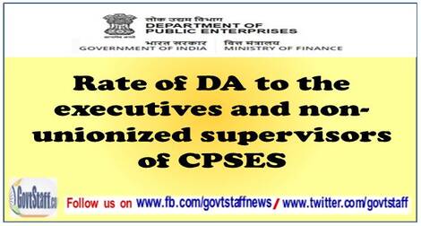 Rate of DA to Executives of CPSEs following 1997 pay revision guidelines is increased from 338.8% to 356.7% w.e.f. 01.07.2021