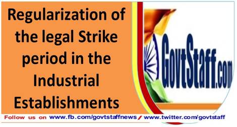 Regularization of the legal Strike period in the Industrial Establishments – NCJCM