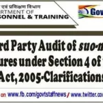 Third Party Audit of suo-motu disclosures under Section 4 of the RTI Act, 2005 -DoPT Clarifications