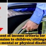 amendment-of-income-criteria-for-grant-of-family-pension-to-children-siblings-suffering-from-mental-or-physical-disability