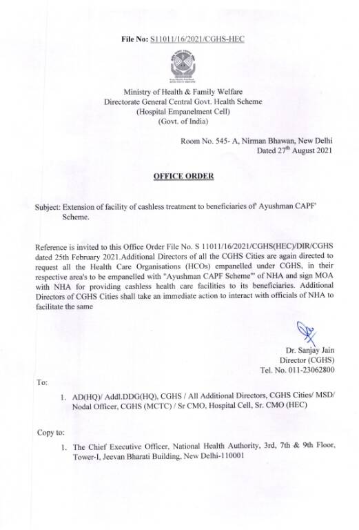 Cashless Treatment to beneficiaries of Ayushman CAPF Scheme – Extension of facilities reg Cashless Treatment to beneficiaries of Ayushman CAPF Scheme – Extension of facilities reg