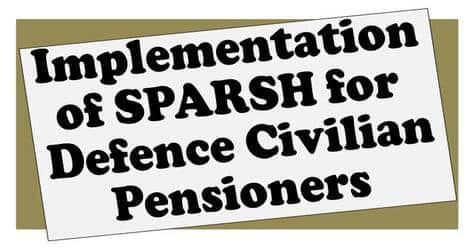 Implementation of SPARSH for Defence Civilian Pensioners – MES order dated 22.09.2021