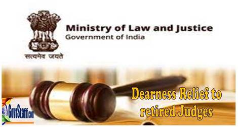 Revised Dearness Relief to the retired Judges of Supreme Court/High Courts and Family Pensioners – Ministry of Law and Justice