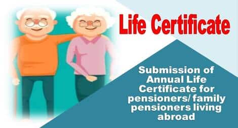 Submission of Annual Life Certificate for pensioners/family pensioners living abroad – DoPPW O.M dated 22-09-2021