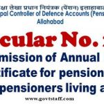 Submission of Annual Life Certificate for pensioners family pensioners living abroad PCDA(P) Circular No. 220