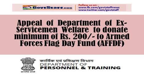 Appeal  of  Department  of  Ex-Servicemen  Welfare  to donate minimum of Rs. 200/- to Armed Forces Flag Day Fund (AFFDF)