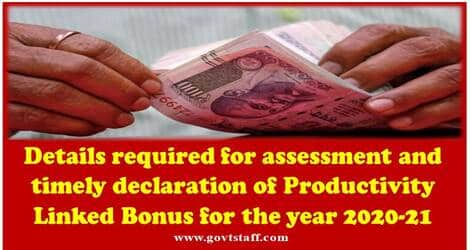 forwarding of details required for assessment and timely declaration of productivity linked bonus for the year 2020 21