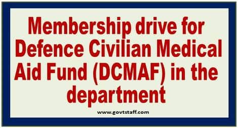 Membership drive for Defence Civilian Medical Aid Fund (DCMAF) in the department