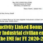 Productivity Linked Bonus for 18 days for Industrial civilian employee of the EME for FY 2020-2021 MoD Order