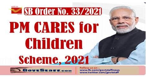 PM CARES for Children Scheme, 2021 – Addendum and Provisional Accounting Procedure: SB Order No. 33/2021