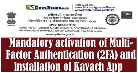 Mandatory activation of Multi-Factor Authentication (2FA) and installation of Kavach App