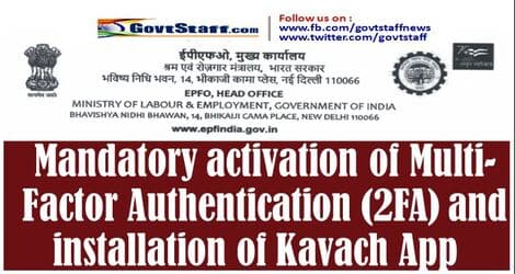 Mandatory activation of Multi-Factor Authentication (2FA) and installation of Kavach App reg