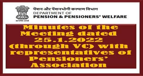 Minutes of the Virtual Meeting dated 25.01.2022 with Pensioners Association: DoPPW