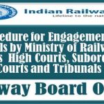 procedure-for-engagement-of-counsels-by-ministry-of-railways-in-various-high-courts-subordinate-courts-and-tribunals