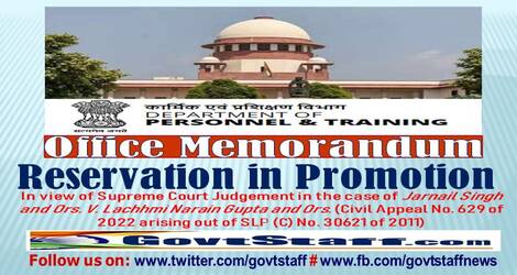 Reservation in promotions – Guidelines by DOPT in view of the Hon’ble Supreme Court’s judgement dated 28.01.2022 in Civil Appeal No. 629 of 2022 arising out of SLP (C) No. 30621 of 2011