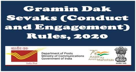 Gramin Dak Sevaks (Conduct and Engagement) Rules 2020 – Deptt. of Post O.M. dated 11.05.2022