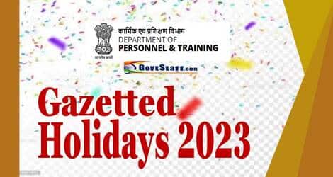 Holidays 2023 – List of Gazetted Holidays to be observed in Central Government Offices during the year 2023