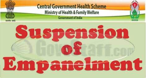 Suspension of empanelment of Sengupta Hospital & Research Institute, Ravinagar Square, Nagpur – CGHS order dated 19.07.2022