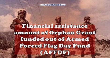 financial-assistance-amount-of-orphan-grant-funded-out-of-armed-forced-flag-day-fund-affdf