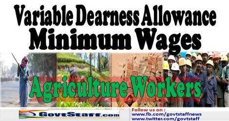 Variable Dearness Allowance and Minimum Wages for Agriculture worker w.e.f. 01.10.2023