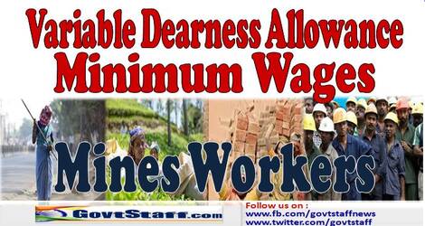 Variable Dearness Allowance and Minimum Wages for Mines worker w.e.f. 01.10.2023