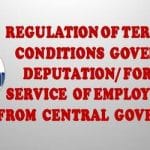 Deputation Foreign Service of Employees tofrom Central Government - Regulation of Terms and Conditions - Updated on 08.09.2022