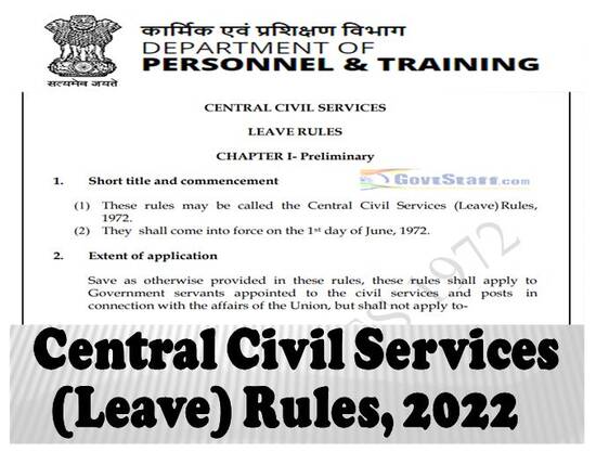 Central Civil Services (Leave) Rules, 1972 (Updated as on 19.09.2022) Central Civil Services (Leave) Rules, 1972 (Updated as on 19.09.2022)