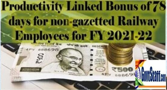 Productivity Linked Bonus of 78 days for non-gazetted Railway Employees for FY 2021-22: Cabinet approved – Sources say