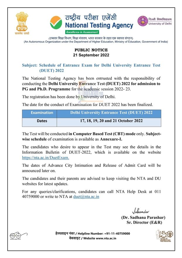 Schedule of Entrance Exam for Delhi University Entrance Test (DUET) 2022 – Public Notice dated 21.09.2022 Schedule of Entrance Exam for Delhi University Entrance Test (DUET) 2022 – Public Notice dated 21.09.2022