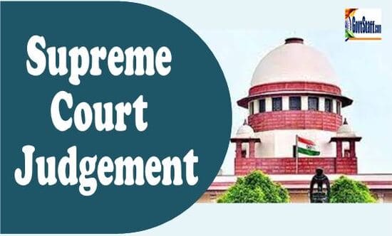 Grant of one annual increment earned one day prior to superannuation – Supreme Court Judgement dt 11.04.2023 in SLP (C) No. 6185/2020