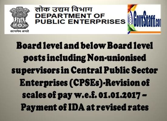 Dearness Allowance from 01.10.2022 at 34.8% to CPSEs 2017 Pay Scale – Board level and below Board level posts including Non-unionised supervisors