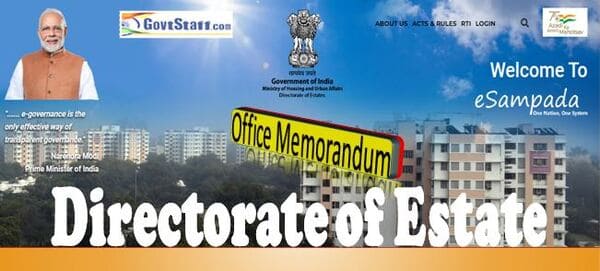 Incentives/special allowances granted to AIS and Central Government Group ‘A’ Service Officers working in North East Region – Director of Estates withdraws the benefit of retention of Govt. accommodation at the last station of posting.