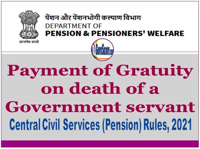 payment-of-gratuity-on-death-of-a-government-servant-under-central-civil-services-pension-rules-2021-doppw