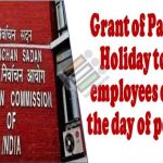 Paid Holiday to employees on the day of poll