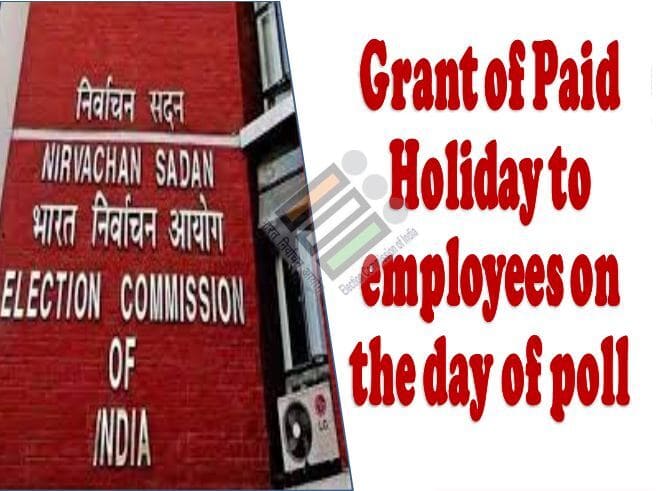 Paid Holiday to employees on the day of poll on 12-11-2022 due to General Election to the Legislative Assembly of Himachal Pradesh