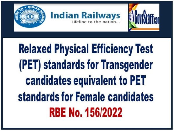 Relaxed Physical Efficiency Test (PET) standards for Transgender candidates equivalent to PET standards for Female candidates – RBE No. 156/2022