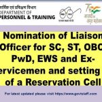 Nomination of Liaison Officer for SC, ST, OBC, PwD, EWS and Ex-servicemen and setting up of a Reservation Cell in each