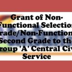 grant-of-non-functional-selection-grade-non-functional-second-grade-to-the-group-a-central-civil-service
