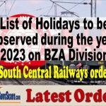 list-of-holidays-to-be-observed-during-the-year-2023-on-bza-division-south-central-railways-order