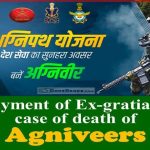 payment-of-ex-gratia-in-case-of-death-of-agniveers-enrolled-under-the-agnipath-scheme-2022-mod-order-dated-05-12-2022