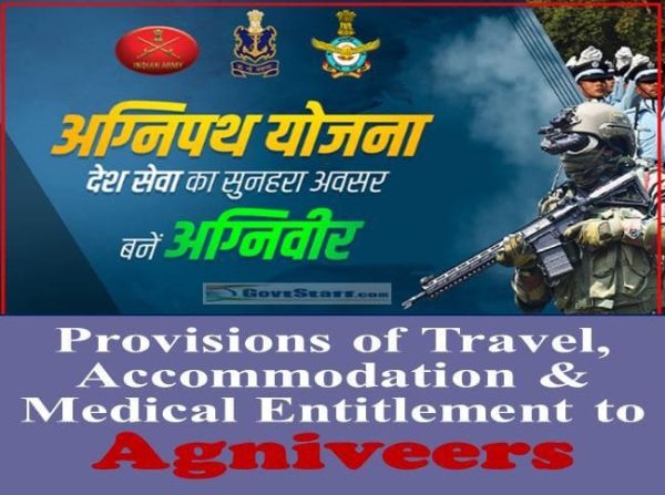 provisions-of-travel-accommodation-medical-entitlement-to-agniveers-enrolled-under-agnipath-scheme-2022-department-of-military-affairs-order-dated-09-12-2022