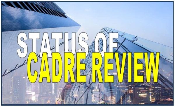 status of cadre review