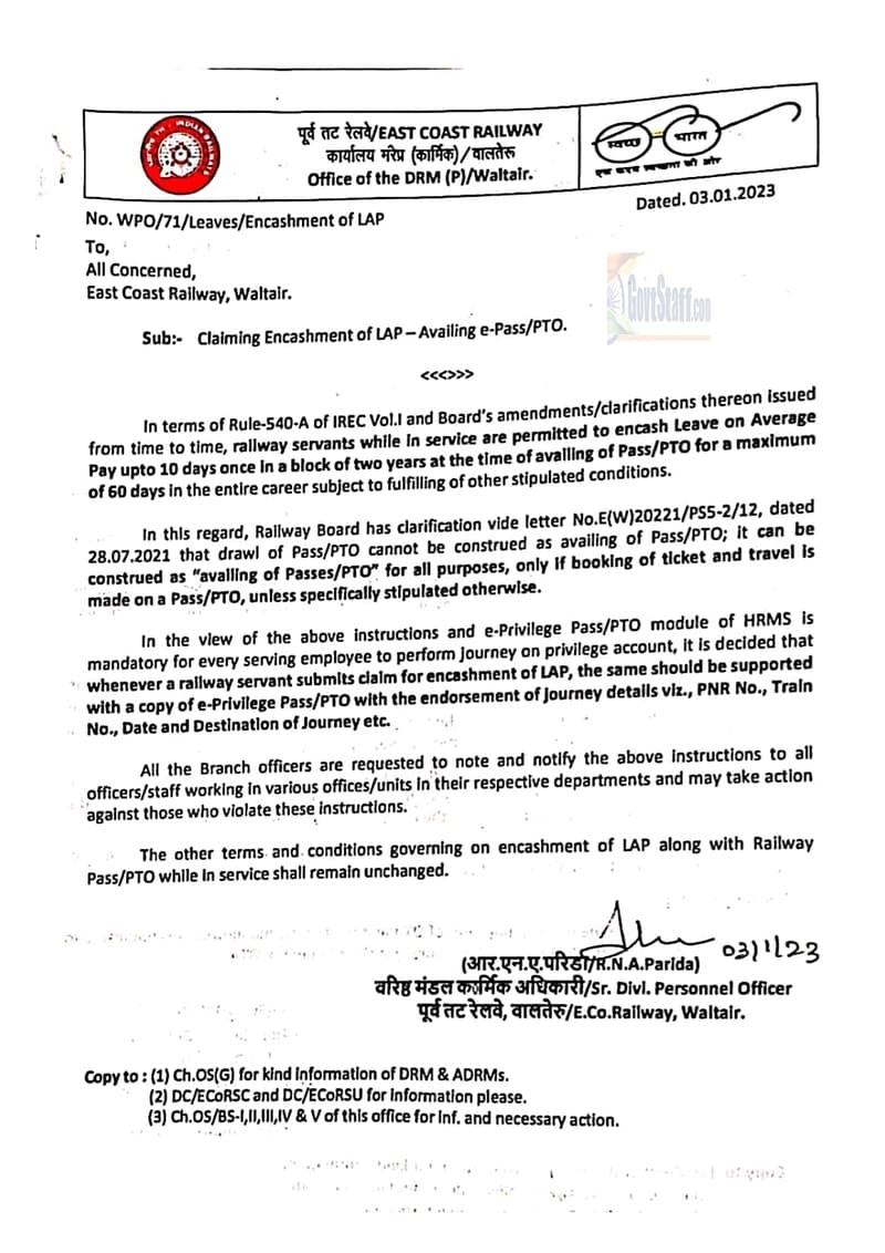 Submission of e-Privilege Pass/PTO with the endorsement of journey details viz., PNR No., Train No., Date and Destination of Journey etc. while claiming for encashment of LAP