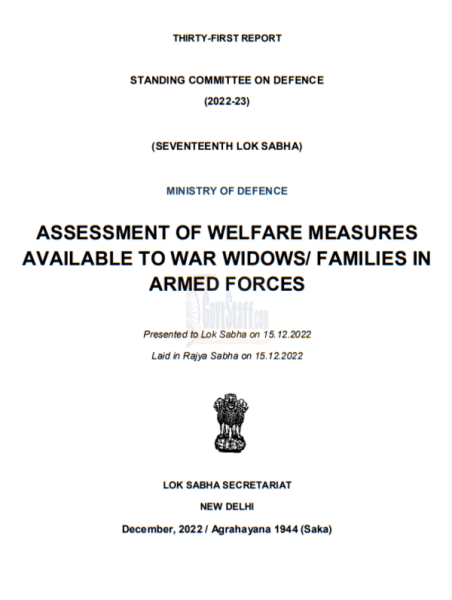 welfare-measures-available-to-war-widows-families-in-armed-forces-31st-assessment-report-of-standing-committee-on-defence