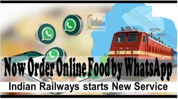 Now order online Food by WhatsApp - Indian Railways starts new service