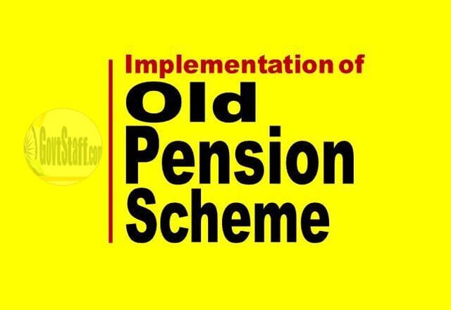 Implementation of the Old Pension Scheme (OPS) / पुरानी पेंशन योजना (ओपीएस) को लागू किया जाना – No proposal under consideration of Government of India for restoration of Old Pension Scheme
