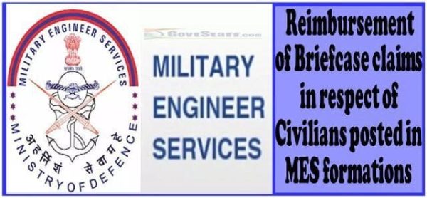 reimbursement-of-briefcase-claims-in-respect-of-civilians-posted-in-mes-formations-mes-order-dated-17-02-2023