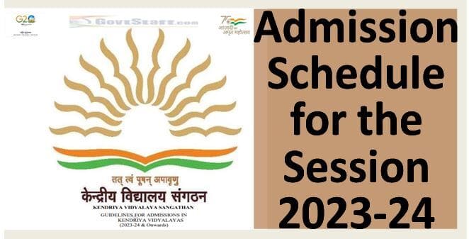 kendriya-vidyalaya-admission-schedule-for-the-session-2023-24